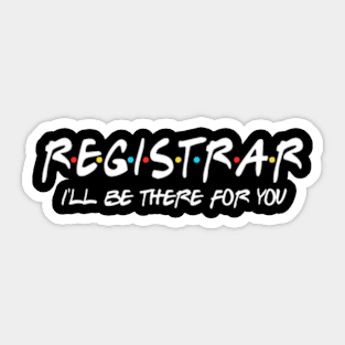 Registrar  There for You Back to School Registrars Sticker